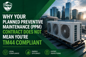 PPM contract vs TM44 compliance UK rooftop air conditioning inspection units on commercial building.