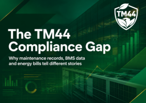 The TM44 Compliance Gap showing commercial HVAC equipment, BMS data and energy performance charts